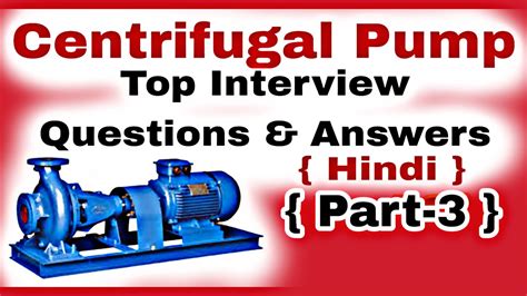 centrifugal pump interview questions and answers|interview questions for pump operator.